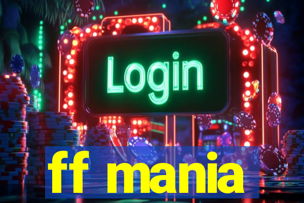 ff mania